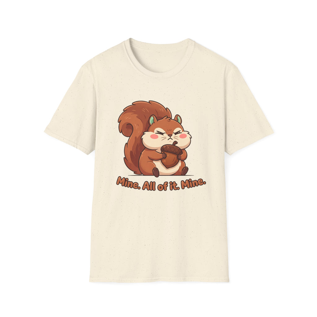 Squirrel Snack T‑Shirt — "Mine. All of it. Mine." Cute Cartoon Squirrel Tee