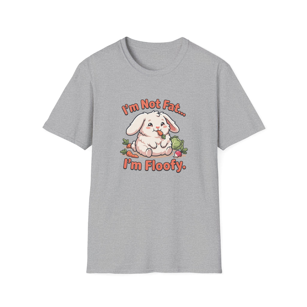 Cute Bunny T-Shirt – "I'm Not Fat... I'm Floofy" Funny Graphic Tee for Animal Lovers