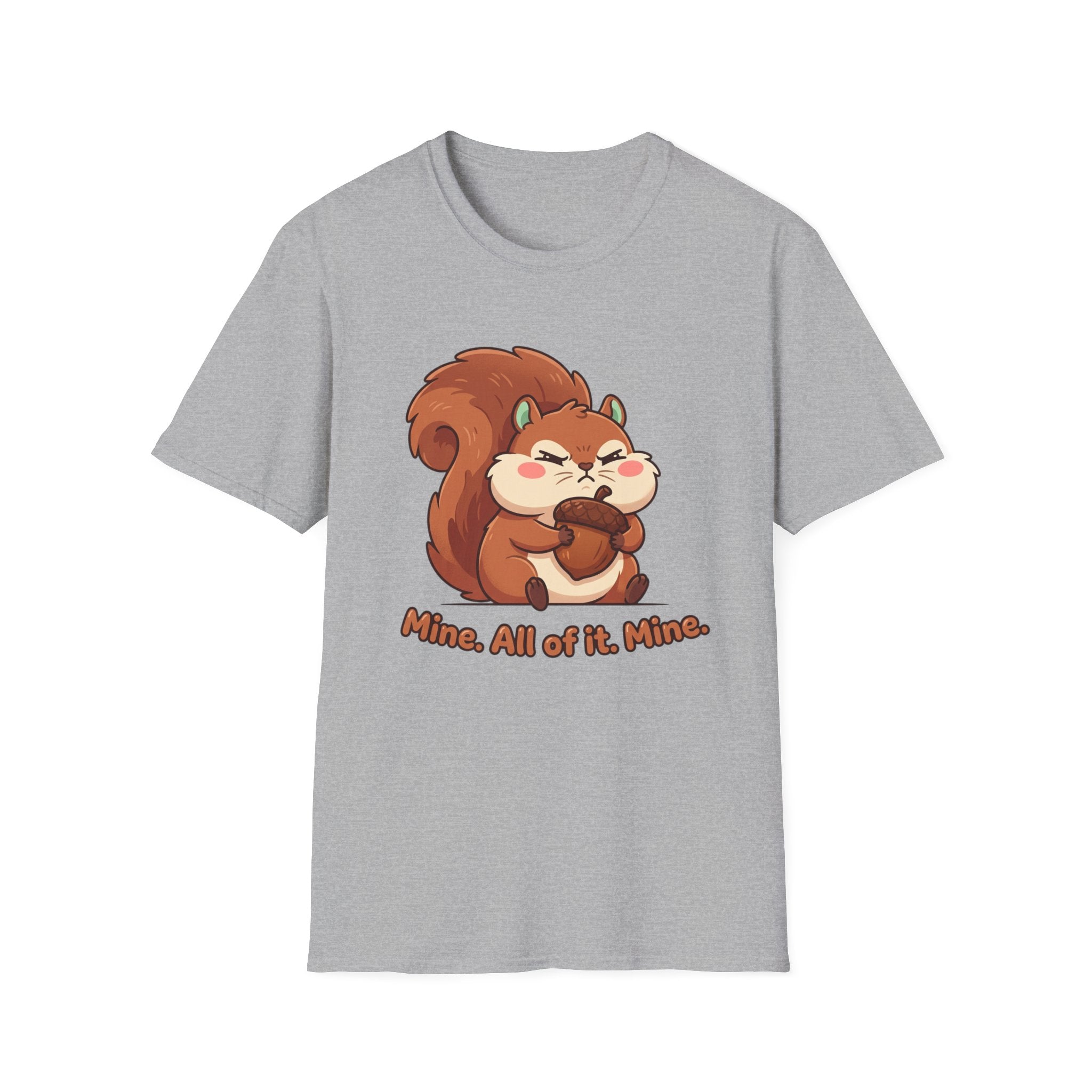 Squirrel Snack T‑Shirt — "Mine. All of it. Mine." Cute Cartoon Squirrel Tee